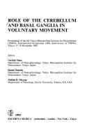 Cover of: Role of the Cerebellum and Basal Ganglia in Voluntary Movement | Noriichi Mano