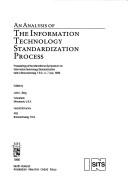 Cover of: analysis of the information technology standardization process | International Symposium on Information Technology Standardization (1989 Braunschweig, Germany)