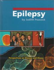 Cover of: Epilepsy (Perspectives on Disease and Illness)