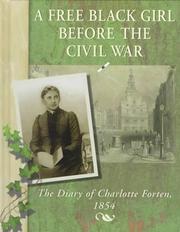 Cover of: A free Black girl before the Civil War | Charlotte L. Forten