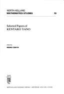 Cover of: Selected papers of Kentaro Yano by Yano, Kentarō