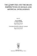 Cover of: The Computer and the brain: perspectives on human and artificial intelligence