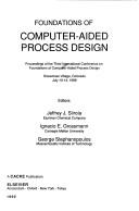 Cover of: Foundations of Computer-Aided Process Design: Proceedings of the Third Conference on Foundations Focomputer-Aided Process Design, Snowmass Village,