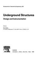 Cover of: Underground Structures: Design and Instrumentation (Developments in Geotechnical Engineering)