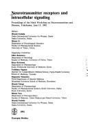 Cover of: Neurotransmitter Receptors and Intracellular Signaling: Proceedings of the Ninth Workshop on Neurotransmitters and Diseases, Yokohama, June 13, 1992 (International Congress Series)