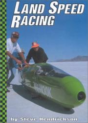 Cover of: Land Speed Racing (Motorcycles) by Steve Hendrickson, Steve Hendrickson, Hugh Fleming