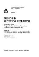 Cover of: Trends in receptor research: proceedings of the 8th Camerino-Noordwijkerhout Symposium, Camerino, Italy, 8-12 September 1991