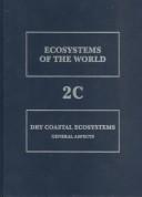 Cover of: Dry coastal ecosystems by edited by Eddy van der Maarel. Polar regions and Europe.