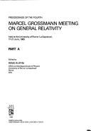 Cover of: Proceedings of the Fourth Marcel Grossmann Meeting on General Relativity, held at the University of Rome "La Sapienza", 17-21 June, 1985
