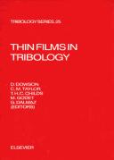 Cover of: Thin Films in Tribology: Proceedings of the 19th Leeds-Lyon Symposium on Tribology Held at the Institute of Tribology, University of Leeds, U.K. 8th (Leeds-Lyon Symposium on Tribology//Proceedings)