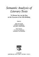 Cover of: Semantic Analysis of Literary Texts: To Honour Jan Van Der Eng on the Occasion of His 65th Birthday