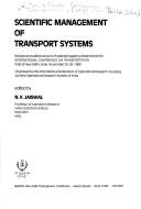 Cover of: Scientific Management of Transport Systems: Revised and Edited Version of Selected Papers Presented at the International Conference on Transportatio
