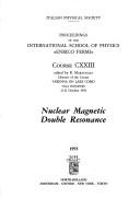 Cover of: Nuclear magnetic double resonance: Varenna on Lake Como, Villa Monastero, 13-21 October 1992
