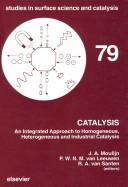 Cover of: Catalysis by editors, J.A. Moulijn, P.W.N.M. van Leeuwen, R.A. van Santen.