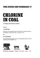 Cover of: Chlorine in coal: proceedings of an international conference