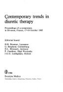 Cover of: Contemporary trends in diuretic therapy: proceedings of a symposium in Divonne, France, 17-18 October 1985