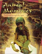 Cover of: Animal mummies: preserved through the ages