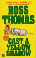 Cover of: Cast a Yellow Shadow