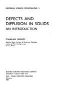 Cover of: Defects and Diffusion in Solids: An Introduction (Materials Science Monographs, Vol 5)