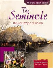 Cover of: The Seminole: The First People of Florida (American Indian Nations)
