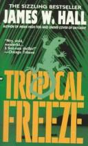 Cover of: Tropical Freeze by James W. Hall