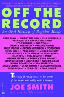 Cover of: Off the Record: An Oral History of Popular Music