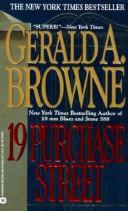 Cover of: 19 Purchase Street by Gerald A. Browne