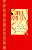 Cover of: The Rules: Time-Tested Secrets for Capturing the Heart of Mr. Right