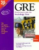 Cover of: GRE, practicing to take the sociology test. by 