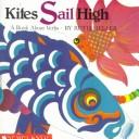 Cover of: Kites Sail High by Ruth Heller