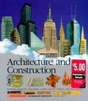 Cover of: Architecture and Construction: Building Pyramids, Log Cabins, Castles, Igloos, Bridges, and Skyscrapers (Scholastic Voyages of Discovery. Visual)
