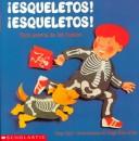 Cover of: Esqueletos! Esqueletos! (Todo Acerca de Los Huesos (Skeletons! Skeletons! All About Bones))