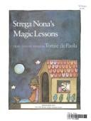 Cover of: Strega Nona's Magic Lessons by 