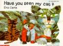 Cover of: Have You Seen My Cat (Blue Ribbon Book) by Eric Carle