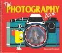 Cover of: The Photography Book