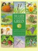 Cover of: The earth is painted green: a garden of poems about our planet
