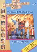 Cover of: Stacey and the Bad Girls (Baby-Sitters Club, 87) by Ann M. Martin, Ann M. Martin