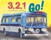 Cover of: 3, 2, 1 Go! A Transportation Countdown
