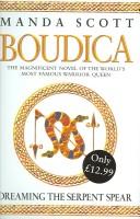 Cover of: Boudica: Dreaming the Serpent Spear (SIGNED)