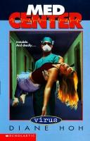 Cover of: Virus (Med Center) by Diane Hoh