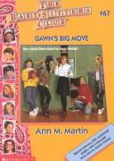 Cover of: Dawn's Big Move (Baby-Sitters Club) by Ann M. Martin, Ann M. Martin