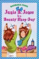 Cover of: Junie B. Jones Is a Beauty Shop Guy (Junie B. Jones #11) by 