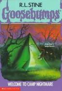 Cover of: Welcome to Camp Nightmare - 9 (Goosebumps) by Ann M. Martin