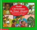Cover of: Hold Christmas in Your Heart by Cheryl Willis Hudson