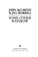 Cover of: Some other rainbow