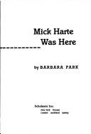 Cover of: Mick Harte Was Here by Barbara Park, Barbara Park