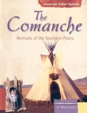 Cover of: The Comanche: Nomads of the Southern Plains (American Indian Nations)
