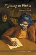 Cover of: Fighting to Finish: Personal Storytelling in a Public Library Adult Literacy Program