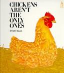 Cover of: Chickens Aren't the Only Ones (Sandcastle) (Sandcastle Books) by Ruth Heller