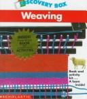 Cover of: Weaving | Scholastic Books